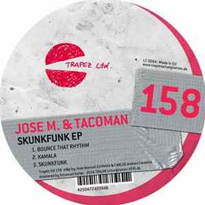 Jose M & TacoMan - Skunkfunk EP Album