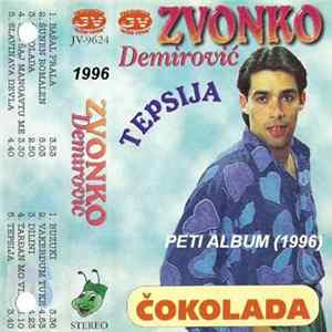 Zvonko Demirović - Čokolada / Tepsija Album