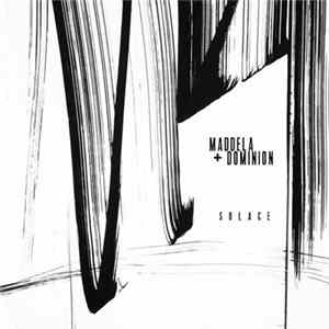 Maddela + Dominion - Solace Album