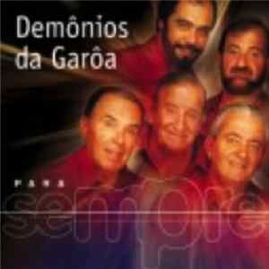 Os Demônios Da Garoa - Para Sempre Album