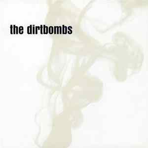 The Dirtbombs - Merit Album