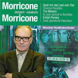 Ennio Morricone - Morricone Dirigiert Morricone Album