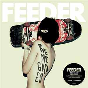 Feeder - Renegades Album
