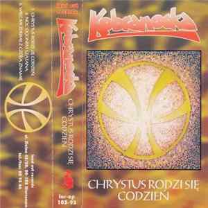 Kobranocka - Chrystus Rodzi Się Codzień Album