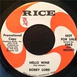 Bobby Lord - Hello Wine Album
