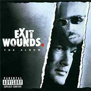 Various - Exit Wounds. The Album Album