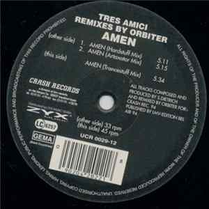 Tres Amici - Amen (Remixes By Orbiter) Album