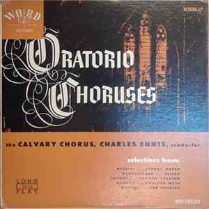 The Calvary Chorus, Charles Ennis - Favorite Oratorio Choruses Album