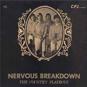 The Country Playboys - Nervous Breakdown Album