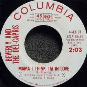 Beverly & The Del-Capris - Mama I Think I'm In Love Album