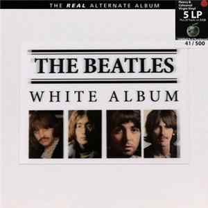 The Beatles - The Real Alternate White Album Album