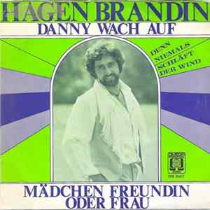 Hagen Brandin - Danny Wach Auf (Denn Niemals Schläft Der Wind) Album