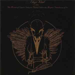 Skye Klad - Skye Klad Plays The Musick Of Cupid's Orkustra Asleep Within The Magick Powerhouse Of Oz Album