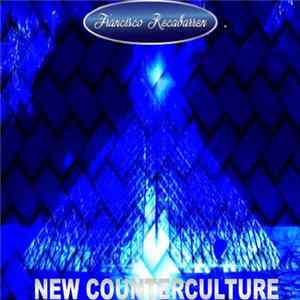 Francisco Recabarren - New Counterculture Album