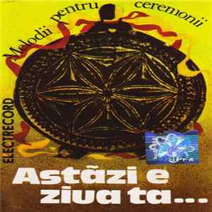 Various - Astăzi E Ziua Ta (Melodii Pentru Ceremonii) Album