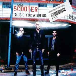 Scooter - Music For A Big Night Out Album