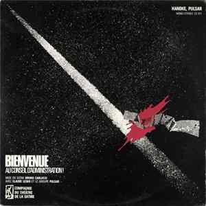 Handke, Pulsar - Bienvenue Au Conseil D'Administration Album