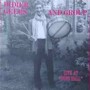 Didier Geers - Live At Pops Hall Album