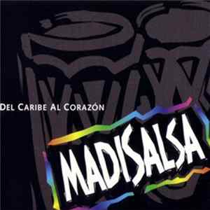 MadiSalsa - Del Caribe Al Corazon Album
