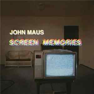 John Maus - Screen Memories Album