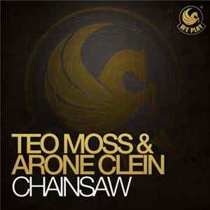 Teo Moss & Arone Clein - Chainsaw Album
