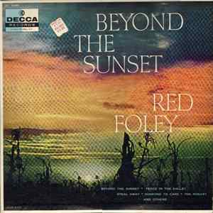 Red Foley - Beyond The Sunset Album