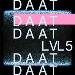 Daat - LVL5 Album