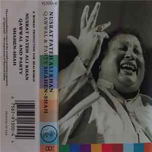 Nusrat Fateh Ali Khan - Qawwal And Party - Shahen-Shah Album