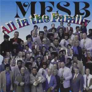 MFSB - All In The Family Album