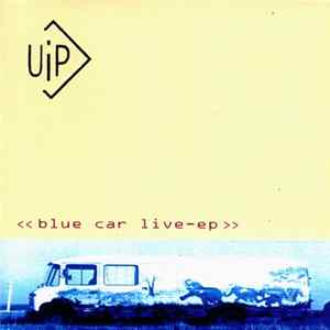 UiP - Blue Car Live-EP Album