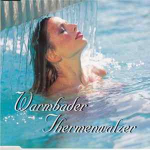 Warmbader - Thermenwalzer Album