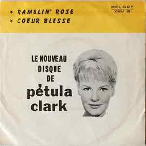 Petula Clark - Ramblin' Rose / Cœur Blessé Album