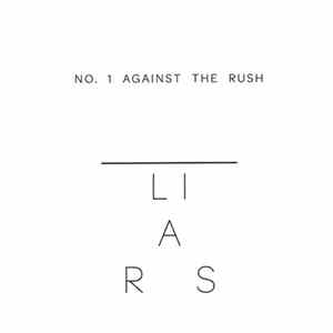 Liars - No. 1 Against The Rush Album