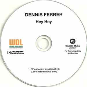 Dennis Ferrer - Hey Hey Album
