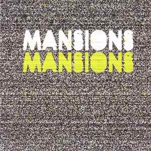 Mansions - Mansions Album