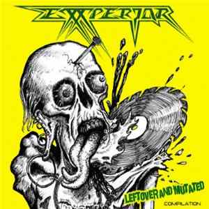 Exxperior - Leftover And Mutated Album