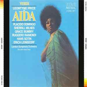 Verdi / Leontyne Price - Placido Domingo - Sherrill Milnes - Ruggero Raimondi - Hans Sotin, Erich Leinsdorf, The London Symphony Orchestra - Aida Album