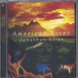 Jonathan Elias - American River Album