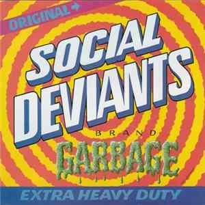 Social Deviants - Garbage Album