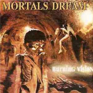 Mortals' Dream - Burning Vision Album