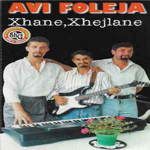 Avi Foleja - Xhane, Xhejlana Album
