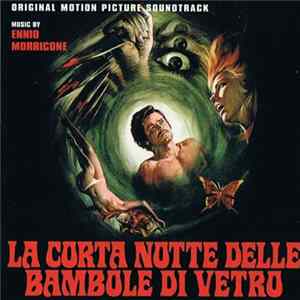 Ennio Morricone - La Corta Notte Delle Bambole Di Vetro Album