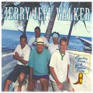 Jerry Jeff Walker - Cowboy Boots & Bathin' Suits Album