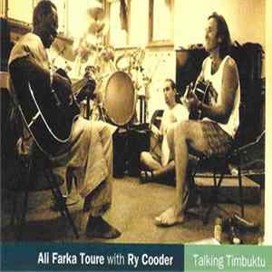 Ali Farka Toure With Ry Cooder - Talking Timbuktu Album