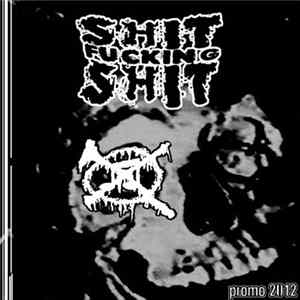 ShitFuckingShit - Promo 2012 [2.0] Album