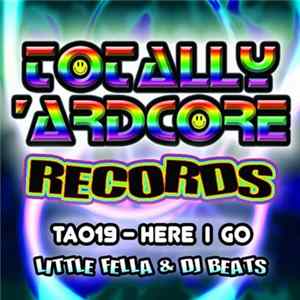 Little Fella & DJ Beats - Here I Go Album
