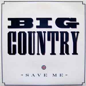 Big Country - Save Me Album