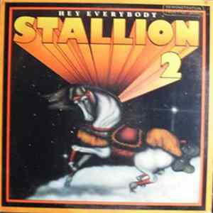 Stallion - Hey Everybody Album