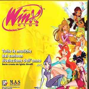 Winx Club - Tutte Le Musiche Del Cartoon Rivelazione Dell'Anno Album