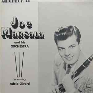 Joe Marsala And His Orchestra - Joe Marsala And His Orchestra featuring Adele Girard Album